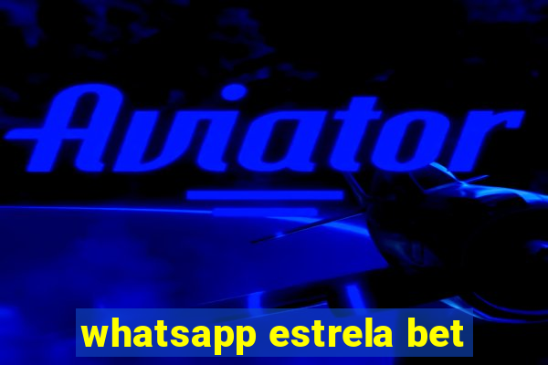 whatsapp estrela bet